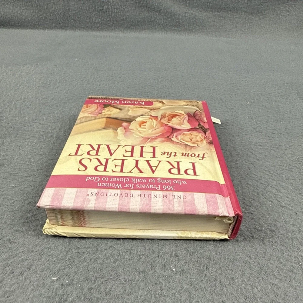 Prayers from the Heart by Moore Karen One-minute Devotions 366 Prayers For Women